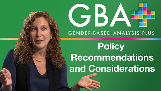 GBA+ Policy Recommendations and Considerations