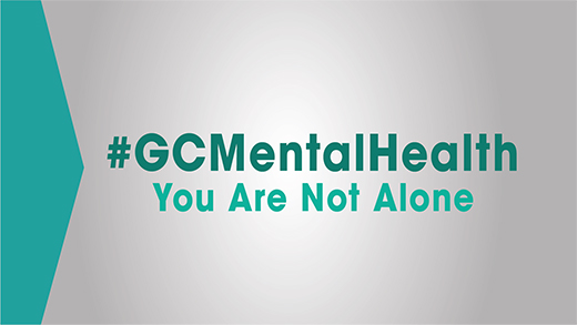 #GCMentalHealth: You Are Not Alone